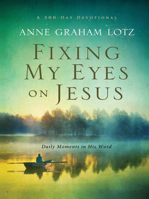 cover image of Fixing My Eyes on Jesus